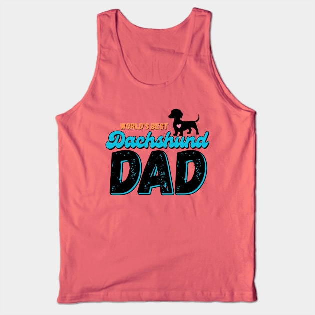 World's Best Dachshund Dad Tank Top by Weenie Riot